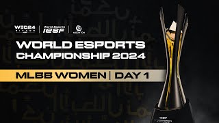 🔴 LIVE | IESF WEC 2024 | MLBB WOMEN DAY 1 | English