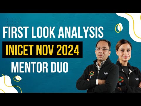 First Look Analysis INICET Nov 2024 | Mentor Duo