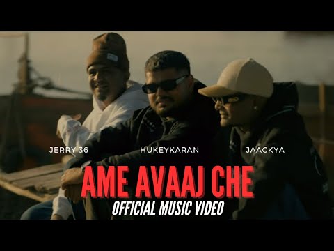 Hukeykaran - Ame Avaaj Che (feat.@JAACKYA__W & @jerrymusic36)[Official Music Video]