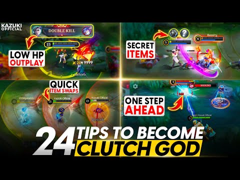 24 TIPS TO BECOME A CLUTCH GOD IN MLBB