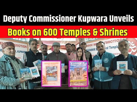 Kupwara | Deputy Commissioner Unveils Books on 600 Temples & Shrines at Kheer Bhawani Temple | J&K