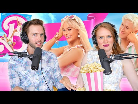 The BARBIE MOVIE… Our Honest Thoughts