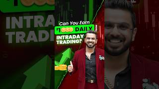 Can You Earn ₹1000 Daily from Intraday Trading in Stock Market? 📈