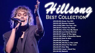 Best Of Hillsong Collection | Playlist Hillsong Praise & Worship Songs Of All Time