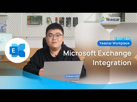 Configuration Guide: Yeastar Workplace Integration with Microsoft Exchange (2023)