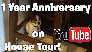 1 Year Anniversary On Youtube [House Tour!]