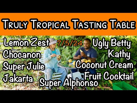 Truly Tropical Tasting Table #4 (July 5, 2024)