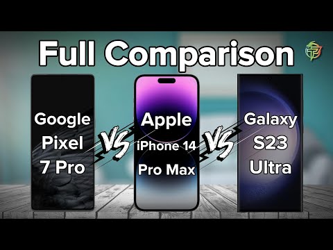 Google Pixel 7 Pro Vs Apple iPhone 14 Pro Max Vs Samsung Galaxy S23 Ultra | Full Comparison