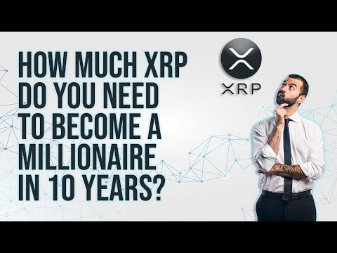 RIPPLE: 🤑How much xrp do you need to become a millionaire in 10 years🤑#shorts #xrpripple #ripplexrp