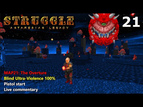 Doom II: Struggle - Antaresian Legacy - MAP21: The Overture - Blind Ultra-Violence 100%