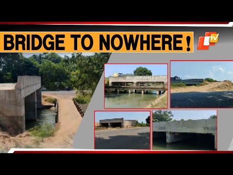 12 Bridges Constructed On 9KM Canal Stretch In Odisha’s Jajpur Lying Unused!