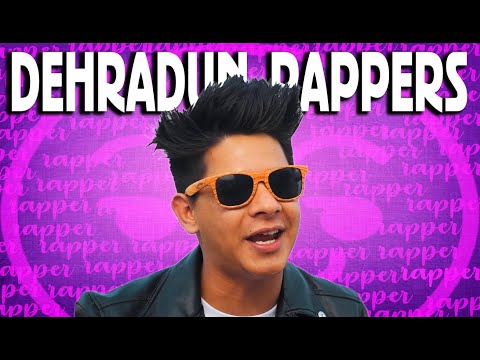 Dehradun Rapper