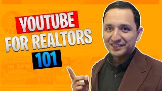 YouTube for Real Estate Agents - Beginners Guide for YouTube Real Estate Leads