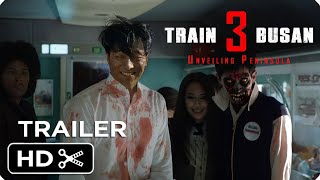 Train to Busan 3: Unveiling Peninsula (2024) | Teaser Trailer | Zombie Movie