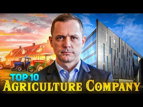 Top 10 Agriculture Giants Feeding the World – Who’s Behind Your Food?