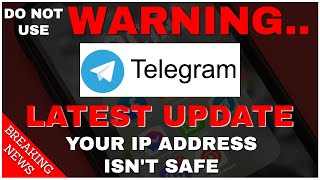 STOP USING TELEGRAM NOW! (NEW UPDATE) 2024!