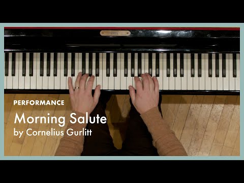 Morning Salute - Gurlitt (page 64, Literature for the Piano Book 1)