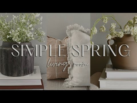 2024 SPRING DECORATE WITH ME |LIVING ROOM SPRING HOME DECOR 2024