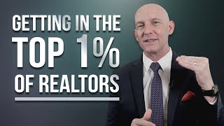 HOW TO BE IN THE TOP 1% OF REALTORS - KEVIN WARD