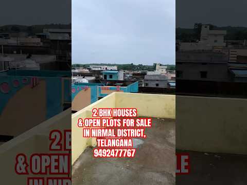 2 BHK HOUSES & OPEN PLOTS FOR SALE IN NIRMAL DISTRICT, TELANGANA 9492477767#constructionproject