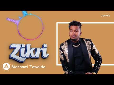 Merhawi Tewelde - ZIKRI  | መርሃዊ ተወልደ - ዝኽሪ New Eritrean Music 2023