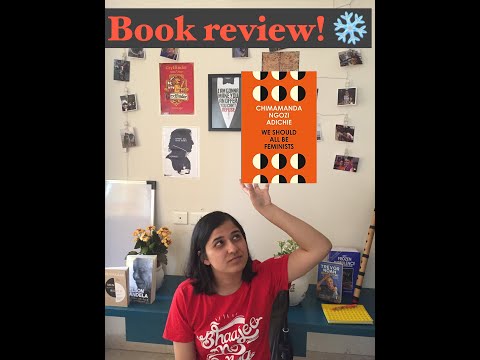 "WE SHOULD ALL BE FEMINISTS"-  BOOK REVIEW