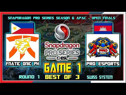 FNATIC ONIC PH vs PRO ESPORTS KH - Game 1 | Snapdragon Pro Series Season 6 APAC Open Finals Round 1