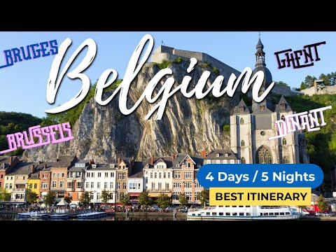 Discover the Hidden Gems of Belgium | Bruges, Brussels, Ghent and Dinant in 4 Days