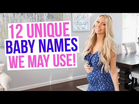 12 Unique Baby Names I Love and May Use!