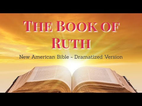 The Book of Ruth - Old Testament NAB