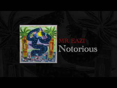 Mr Eazi - Notorious (Official Audio)