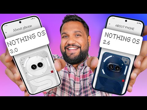 Nothing OS 3.0 (Android 15) vs Nothing OS 2.6 - Nothing is Really Listening to User Feedback!