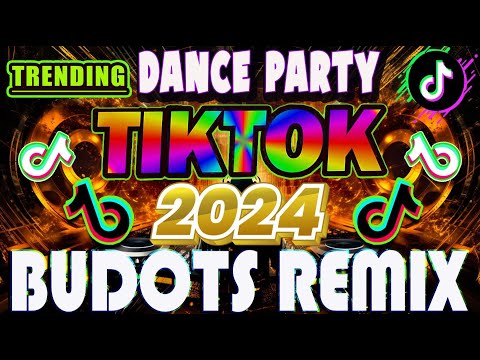 🔥NEW TIKTOK MASHUP NONSTOP REMIX 2024🔥TIKTOK BUDOTS DANCE CRAZE REMIX 2024🔥TRENDING TIKTOK VIRAL