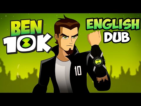 Ben 10K English Dub