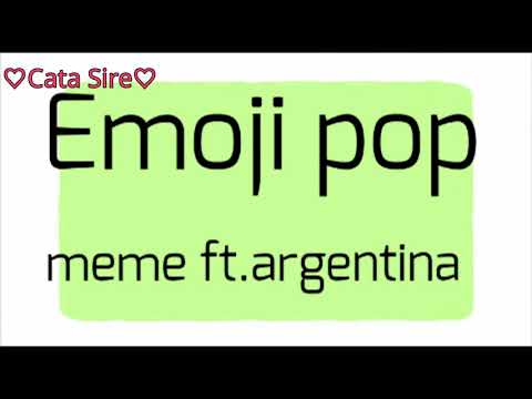 Emoji pop [meme] Cøntryhumans ft.Argentina