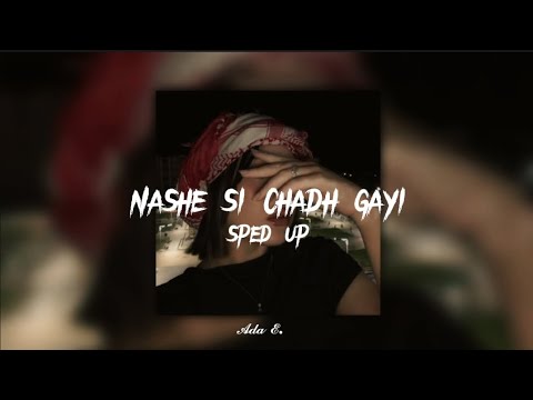 Nashe si chad gayi ~ sped up 🍺