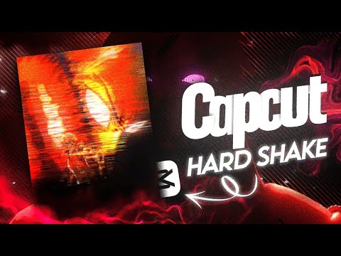 Hard Shake | Capcut Tutorial