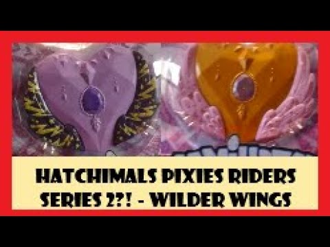 Hatchimals Pixies Riders Series 2?!  Wilder Wings First Look New Toy 2020 First Review