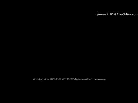 WhatsApp Video 2020-10-01 at 11.37.22 PM (online-audio-converter.com)