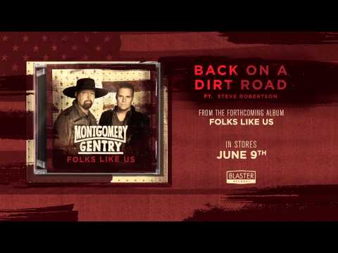 Montgomery Gentry- "Back On A Dirt Road" (Track Preview)