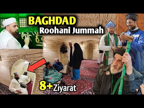 Aisa Jummah Kahi Nahi Dekha 😍 | Baghdad Ke Bade Bade Auliya Ki 8+ Ziyarat