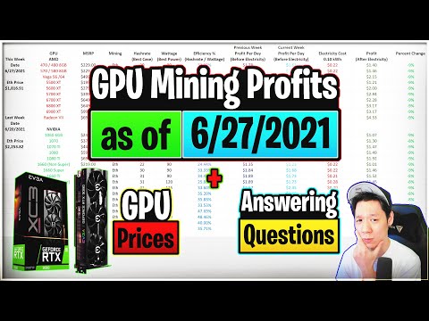 GPU Mining Profits as of 6/27/21 | GPU Prices | Answering Questions