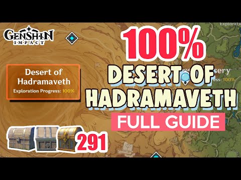 How to: Desert of Hadramaveth 100% FULL Exploration ⭐ SUMERU ALL CHESTS GUIDE 【 Genshin Impact 】