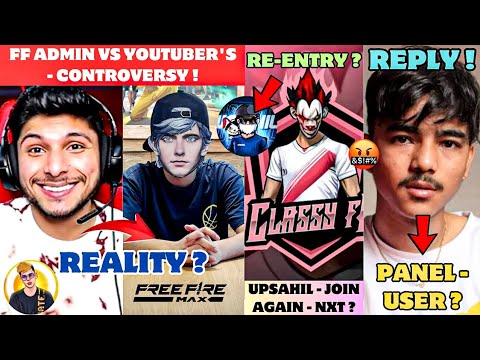 FF ADMIN vs YOUTUBER -Controversy !🤬@NonstopGaming_|@classyfreefireRE-ENTRY UPSAHIL😮|LAKA-PANEL💯