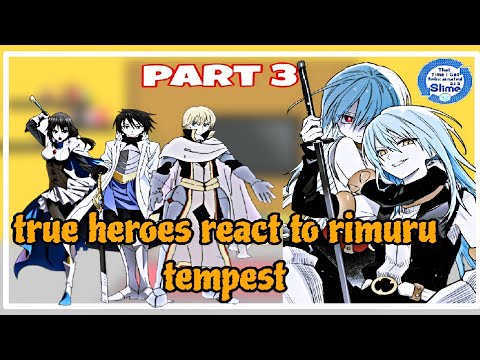 true heroes react to rimuru tempest | final part | |Gacha Reaction | | ship:? |