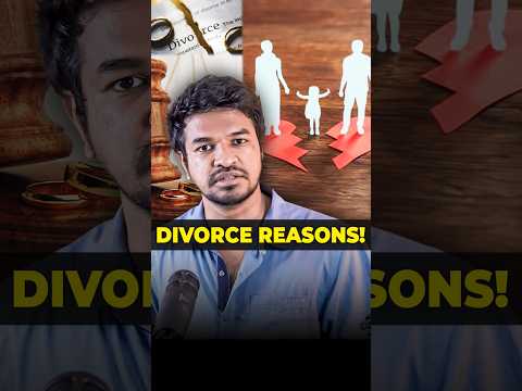 Reasons for Divorce!🫤