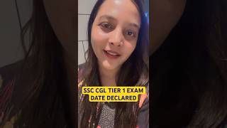 SSC CGL TIER 1 EXAM DATE DECLARED #ssccgl2024 #ssccglexamtips #ssccglexamdate #shorts