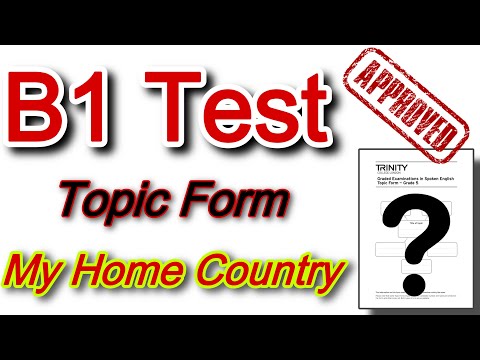 B1 English Test 🇬🇧 | Topic My Home Country Questions & Answers | B1 Test Trinity College 2023