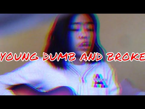 YOUNG DUMB AND BROKE | KHALID (COVER BY: KYLA MIEL CAMERONG)