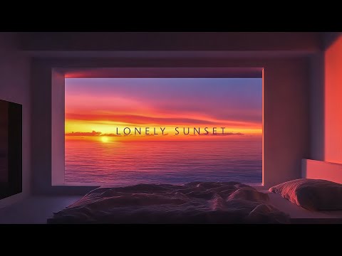 Lonely Sunset: Chill Ambient Song for Inner Peace